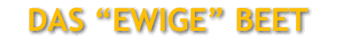 Ewiges Beet